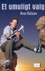 Et umuligt valg - Af Aron Ralston I 121 timer sidder Aron Ralston fast, efter en sten har revet sig løs.